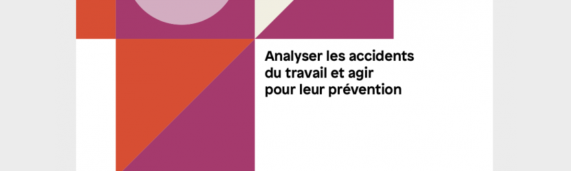 Nouvelle brochure INRS : analyser les accidents du travail pour agir pour leur prévention