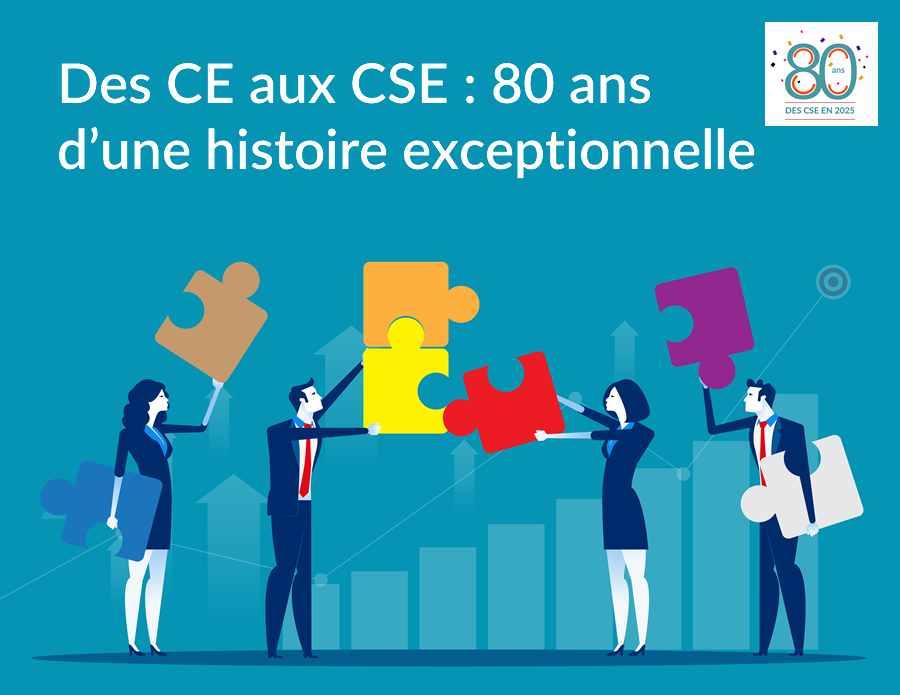 80 ans d'histoire des CSE