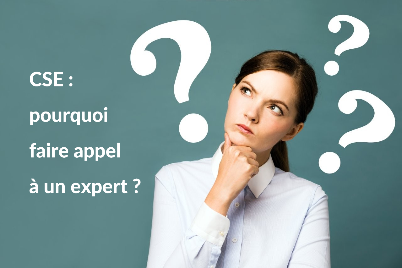 En apportant des recommandations claires et argumentées, les experts permettent au CSE de remplir pleinement sa mission