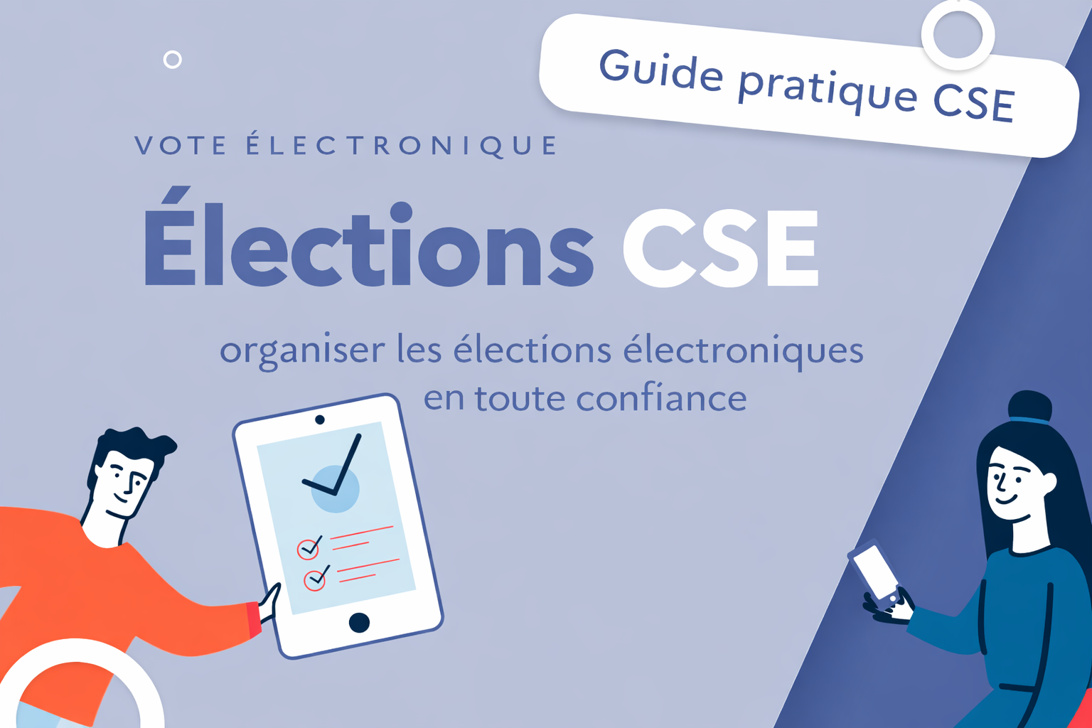 Elections CSE : comment s’assurer que le scrutin est légal, sécurisé et incontestable ?