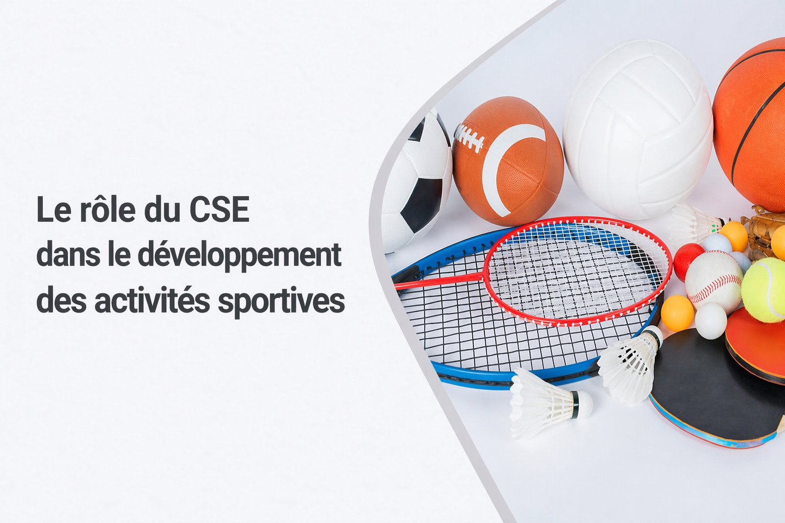 Le rôle du CSE dans le développement des activités sportives